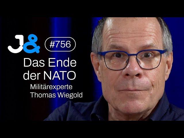 Neue Weltordnung & Ende der NATO: Militärexperte Thomas Wiegold - Jung & Naiv: Folge 756