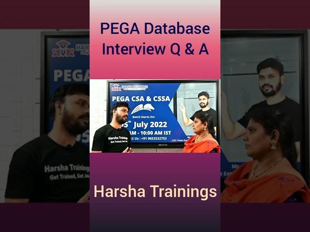 PEGA Database Interview Question & Answer | Harsha Trainings