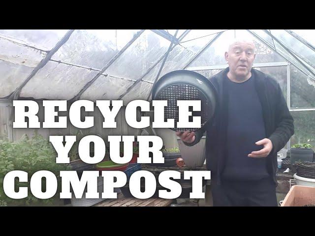 Recycle Your Compost [Gardening Allotment UK] [Grow Vegetables At Home ]