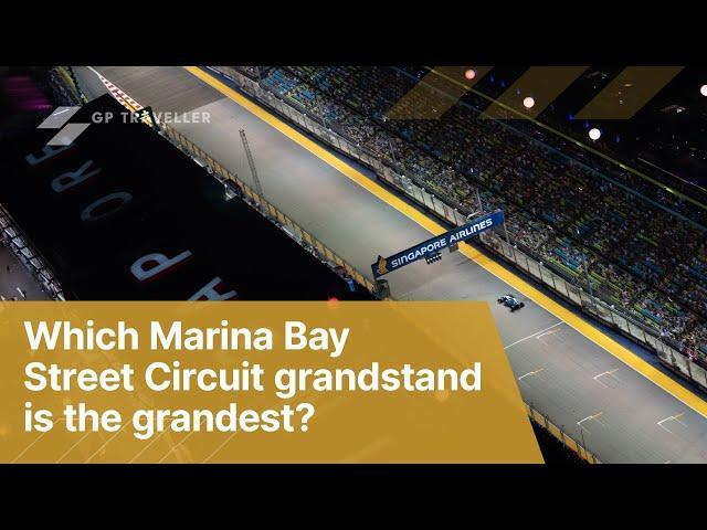 Which is the best grandstand at the Singapore Grand Prix?