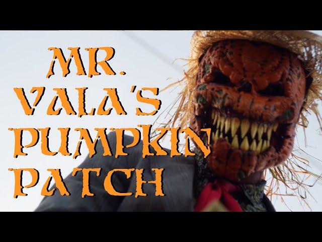 Mr. Vala's Pumpkin Patch | Official Trailer |