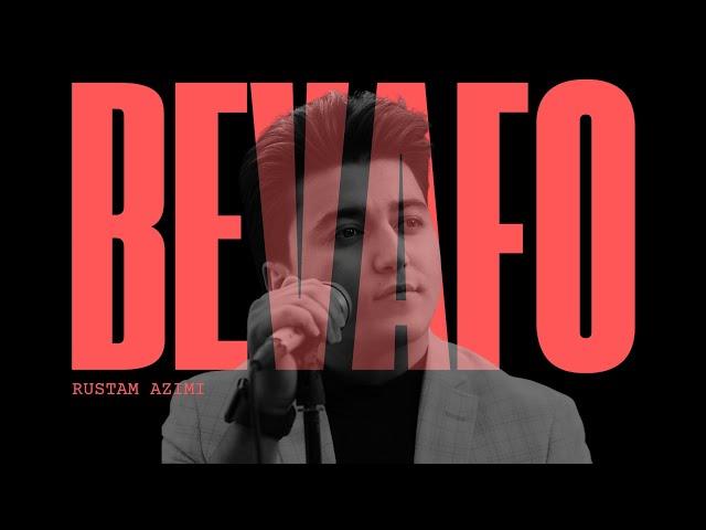 Rustam Azimi Bevafo / Рустам Азими Бевафо (official audio)