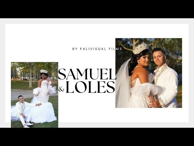 COMPLETA | Boda Samuel + Loles | Falivisual Films con @elkubanitoficial