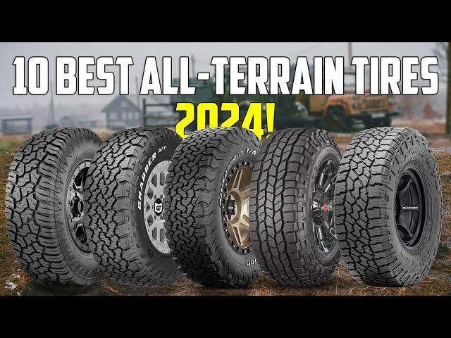 Top 10 Best All-Terrain Tires 2024 [don’t buy one before watching this]