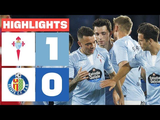 RC CELTA 1 - 0 GETAFE CF I HIGHLIGHTS LALIGA EA SPORTS