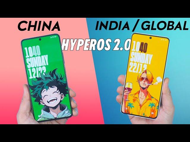 HyperOS 2.0 China vs HyperOS 2.0 India/Global Comparison - Which One is BETTER?