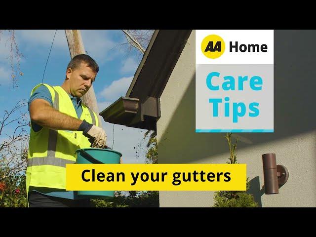 AA Home Care Tip - Clean your gutters