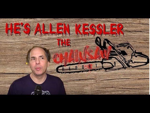 The Chainsaw Report is BACK with Poker Player Allen Kessler