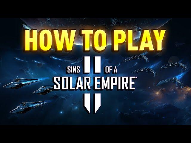 Sins Of A Solar Empire 2 Beginner's Guide - Tips And Tricks Tutorial