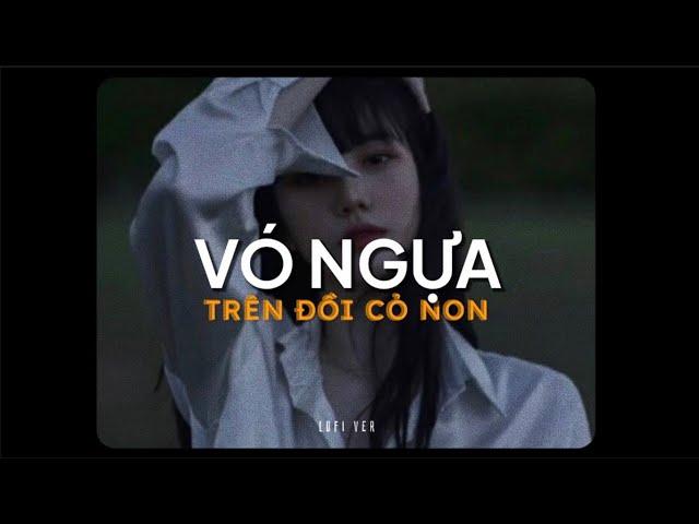 Vó Ngựa Trên Đồi Cỏ Non - H2k x KProx「Lo - Fi Ver.」 / Audio Lyrics Video