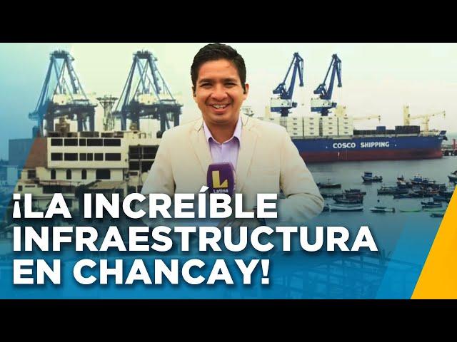 ¡Megapuerto de Chancay ya es una realidad! Mira a detalle su infraestructura tras su inauguración