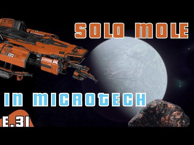 The Best Solo Mole In Microtech  | Zero to Hero EP. 31 | Star Citizen Mining