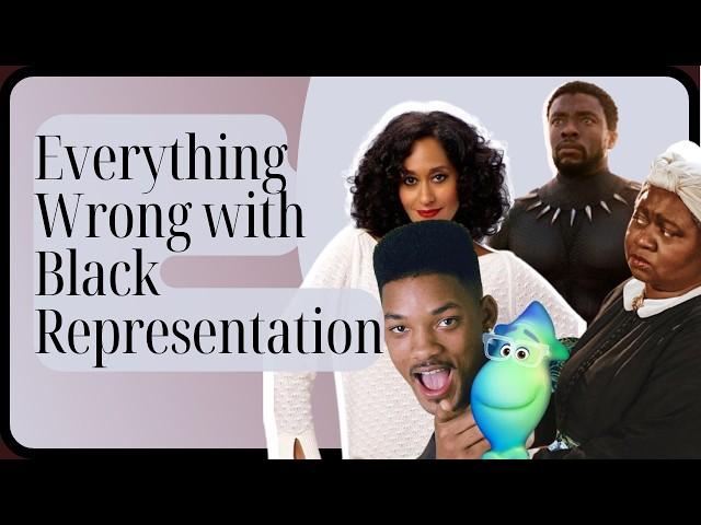 Everything Wrong with Black Representation