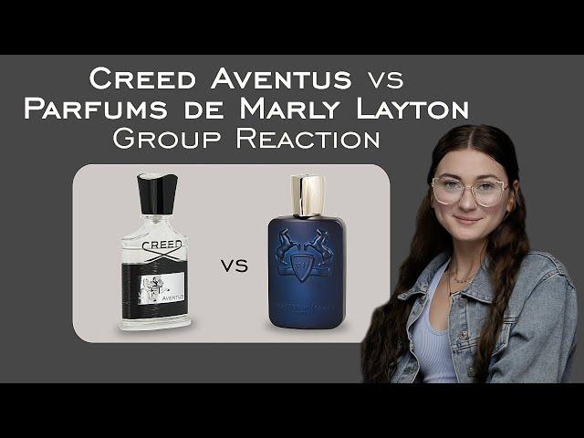 Group Blind Reaction: Creed Aventus vs. Parfums de Marly Layton