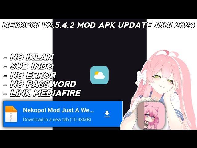 Update Terbaru!!! Nekopoi MOD Update Juni 2024 NO PW || MLBB