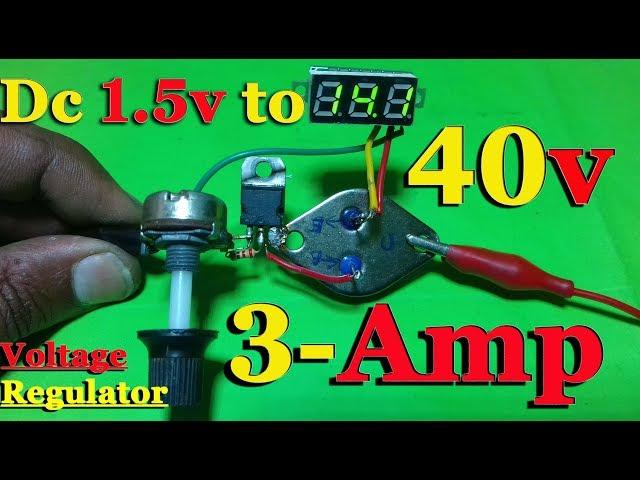 1.5v to 40v Dc Voltage Regulator 3-Amps | Dc Voltage Regulator | How to Make 3 amp Dc Voltage Supply