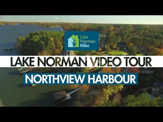 Lake Norman Real Estate Tour: Northview Harbour | Lake Norman Mike