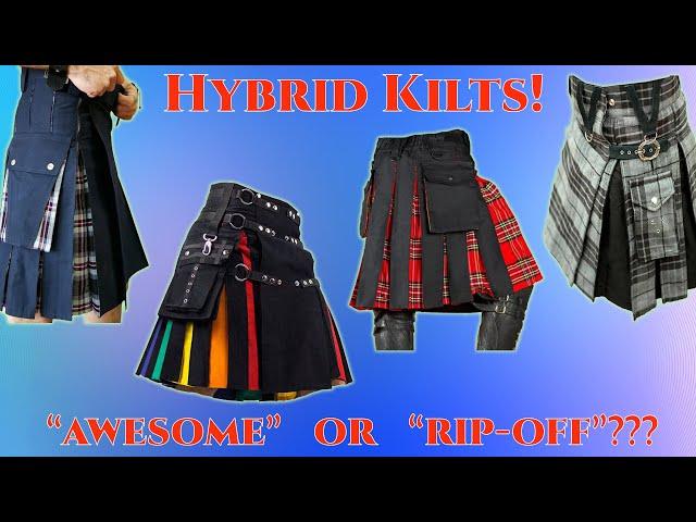 What Are Hybrid Kilts? How do you select a good hybrid kilt?