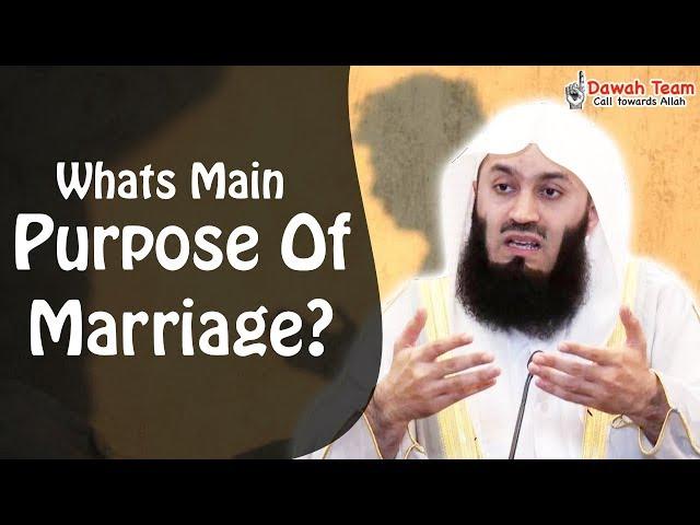 Whats Main Purpose Of Marriage? ᴴᴰ ┇Mufti Menk┇ Dawah Team