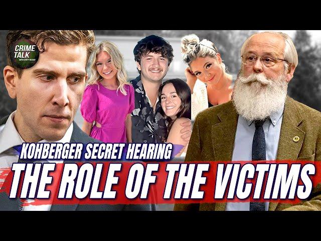 Secret Hearing in the Kohberger Case – The Role of the Victims