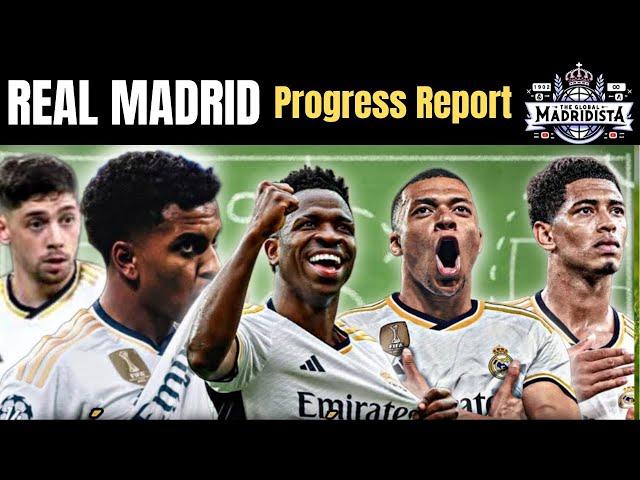 Real Madrid Progress Report and Analysis