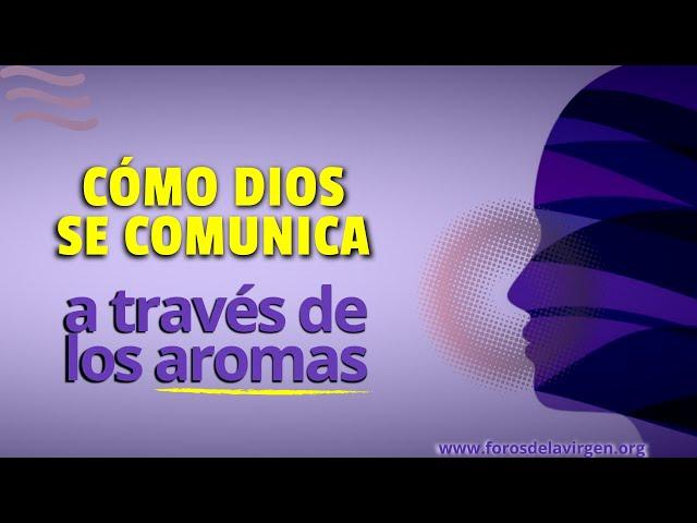 Cómo Dios se Comunica a través de los Aromas