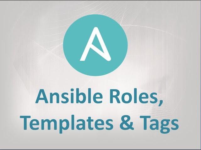 Ansible Automation | Ansible Roles, Templates and Tags