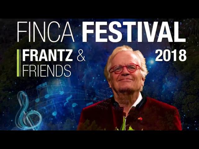 2018  Finca Festival Frantz & Friends