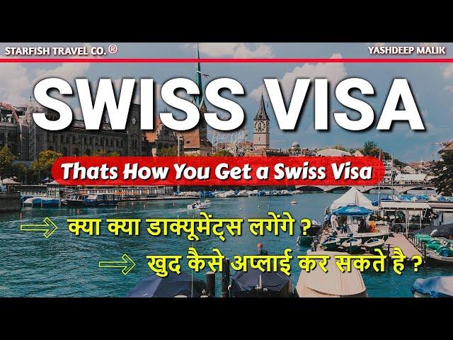 Swiss Visa Approved Process and Form Filling Guide for India Citizens