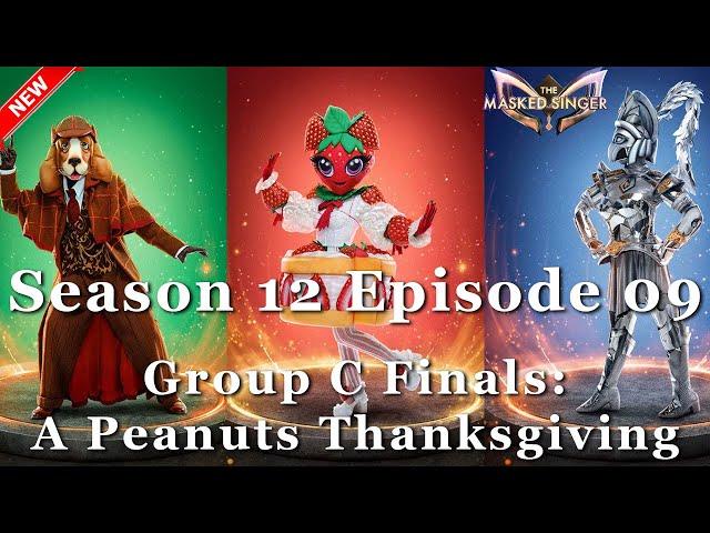 The Masked Singer Season 12 Episode 9 - Group C: A Peanuts Thanksgiving (Nov 28, 2024) Full episodes