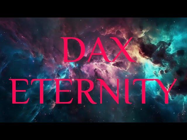 Dax - "ETERNITY" - Lyrics