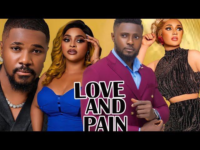 LOVE AND PAIN(BEST OF MAURICE SAM,ANGELA EGUAVEON,CHRIS OCHIAGHA,SUSN ZYATT )2024 LATEST FULL MOVIES