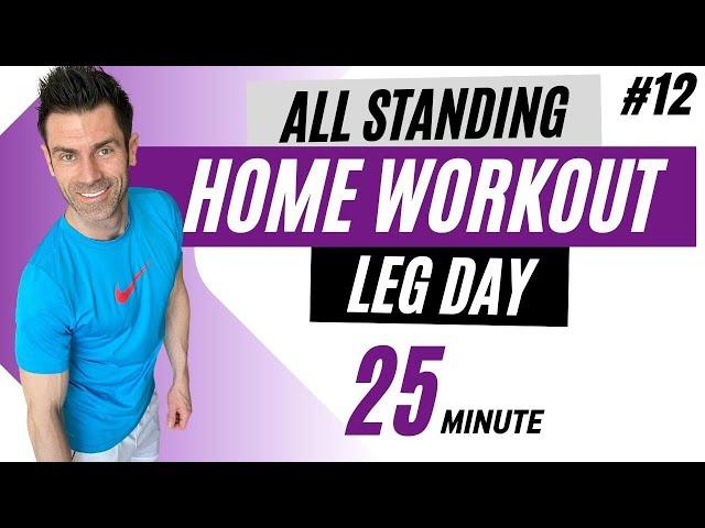 25 min LEG HOME workout. NO equipment. ALL STANDING. LOW IMPACT. For Beginners & Advanced