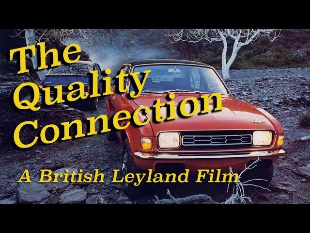 The Quality Connection - A British Leyland Training Film - 1977 - Ful HD
