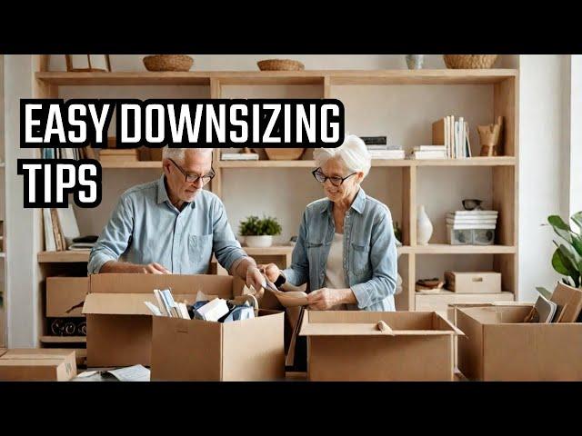 Downsizing Tips for Seniors: Essential Tips For A Smooth Move & Better Living