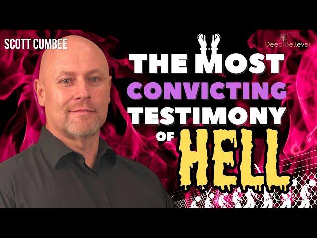 The Most Convicting Testimony of Hell