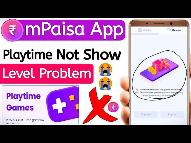 mPaisa App | mRewards Playtime Games Problem | mPaisa Game Not Available problem | Earining App