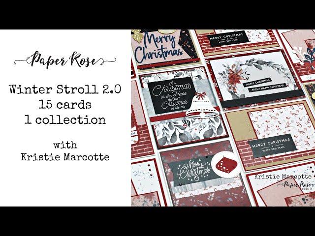 Paper Rose Studio Winter Stroll 2.0 | 15 cards 1 collection | Card Making with Kristie Marcotte