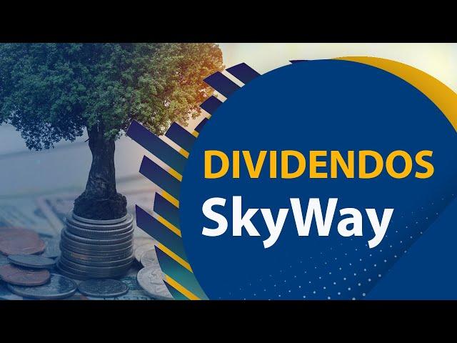 Dividendos SkyWay