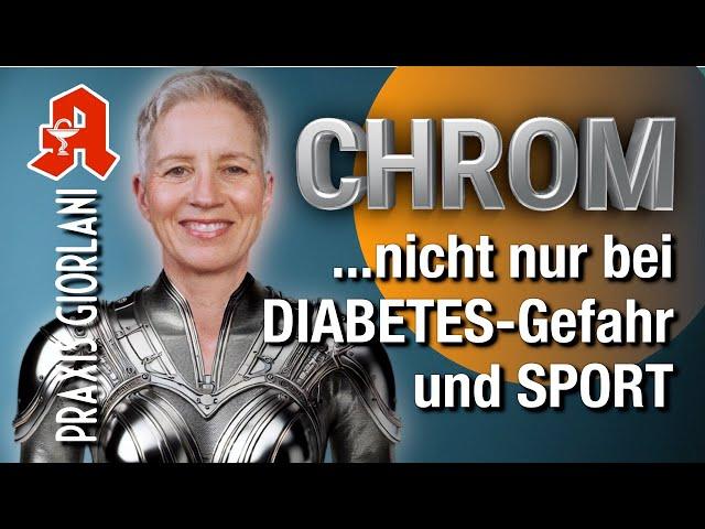 Chrom - Hilfe bei Diabetes-Gefahr und für Sportler...