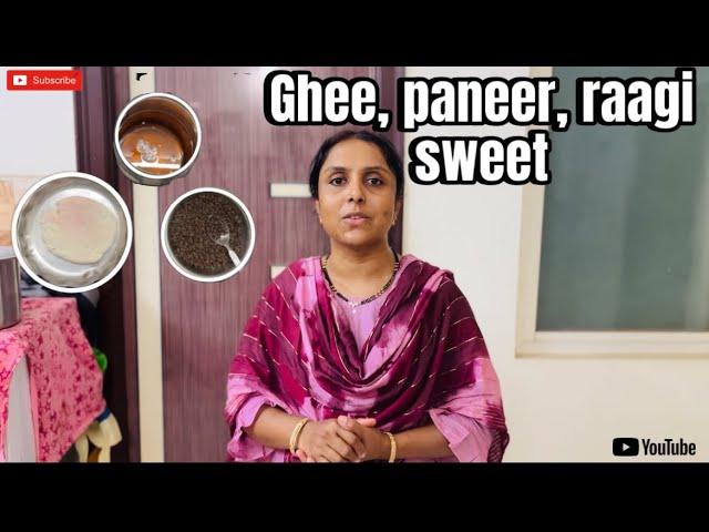 How To Make || Ghee,Paneer,Raagi sweet || With Meegada ||