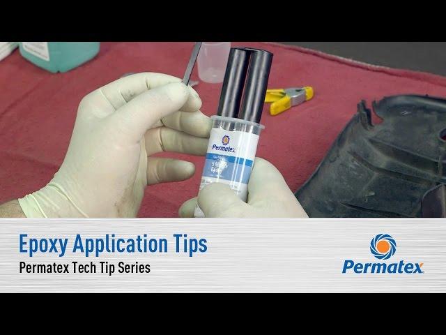 Epoxy Application Tips: Permatex Tech Tip Series