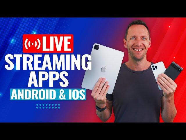 Best Live Streaming Apps for Android, iPhone & iPad (2023!)