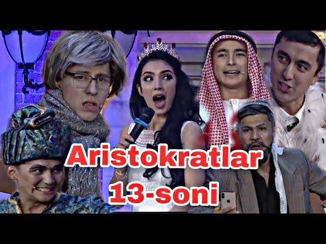 ARISTOKRATLAR 13-SON! SITORA FARMONOVAGA KIM UYLANDI????