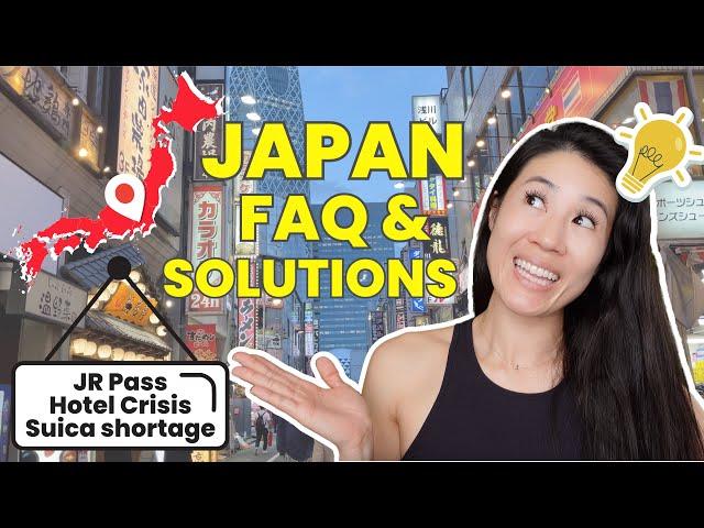 *JAPAN UPDATES - 2024* | Answering your most frequently asked questions