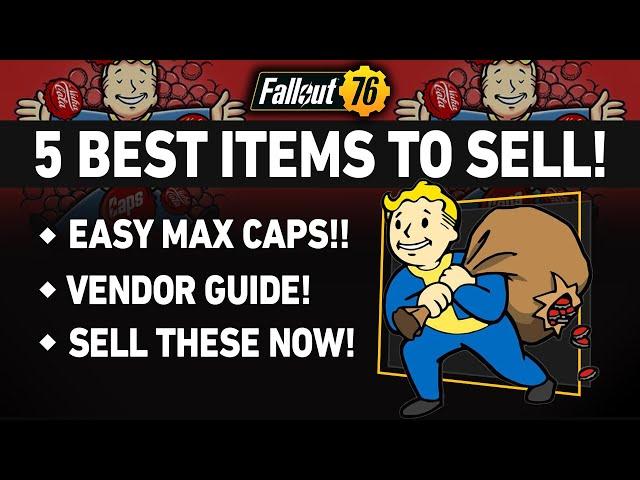 5 BEST Items to Sell at Your Vendor in Fallout 76!