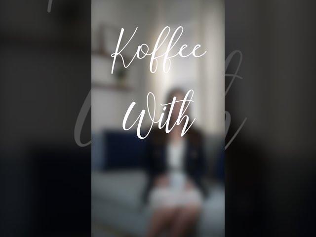 Koffee With Karly 3