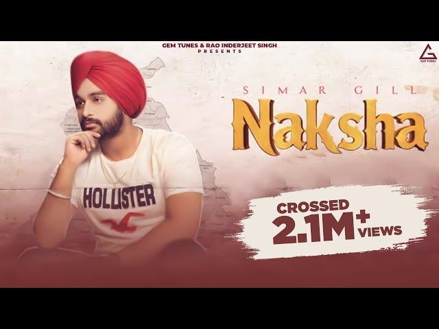 Naksha (Official Video) : Simar Gill | Punjabi Song