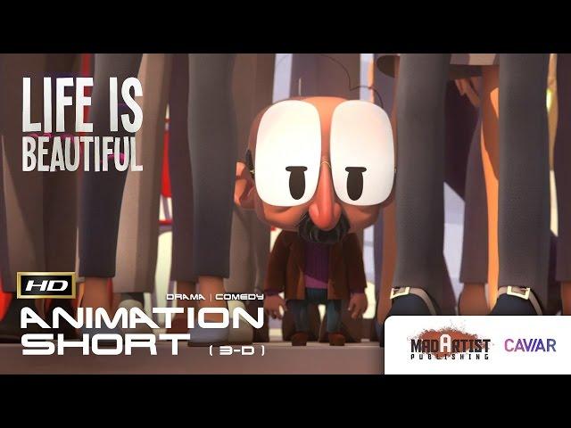 CGI 3D Animated Short Film "LIFE IS BEAUTIFUL" Amazing Animation by Caviar