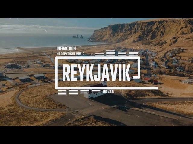 Cinematic Dramatic Neo Classic by Infraction [No Copyright Music] / Reykjavik